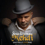 Joue-la comme Mehdi